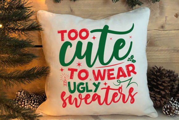 Too Cute to Wear Ugly Sweaters: A Festive Graphics Asset for Crafts